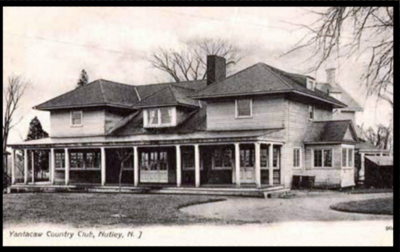 Yantacaw - Yountakah Country Club - Nutley NJ -Nutley Historical Society archives