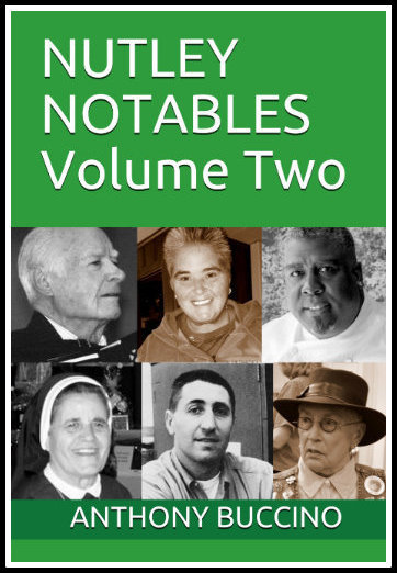 Nutley Notables, Volume Two by Anthony Buccino