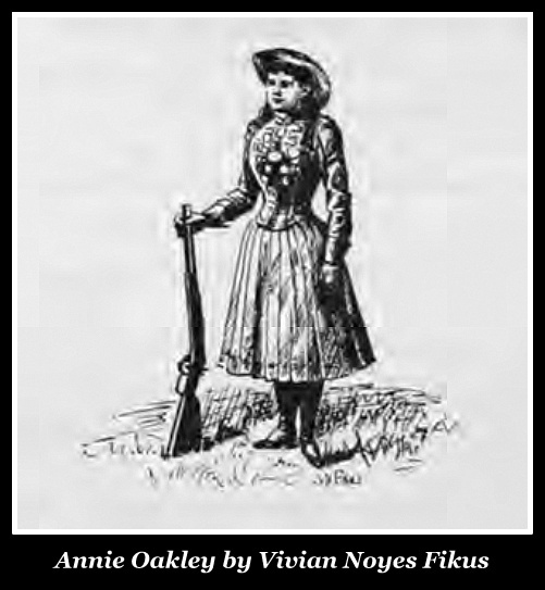  Annie Oakley by Vivian Noyes Fikus, illustrator, 1961