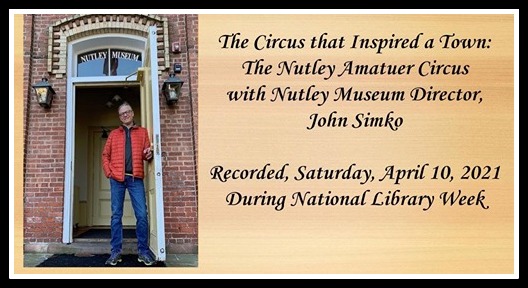 1894 Circus that inspired a town, Franklin (Nutley) NJ