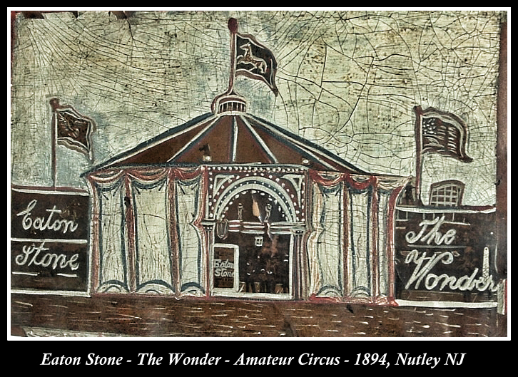 Eaton Stone, The Wonder, Amateur Circus, 1894, Nutley NJ
