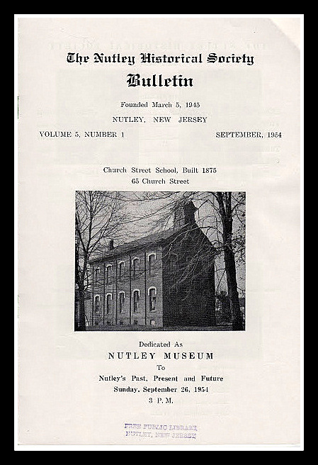 Nutley NJ Museum Dedication, 1954: NHS Bulletin